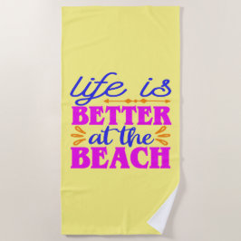 Das Leben am Strand ist besser. Strandtuch