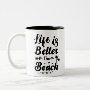 Das Leben am Strand ist besser Zweifarbige Tasse