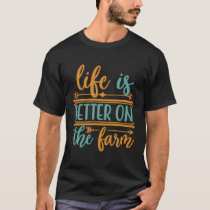 Das Leben auf dem Rancher-Bauer der landwirtschaft T-Shirt
