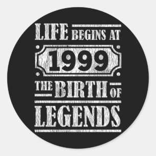 Das Leben beginnt 1999 mit der Geburt der Legende  Runder Aufkleber