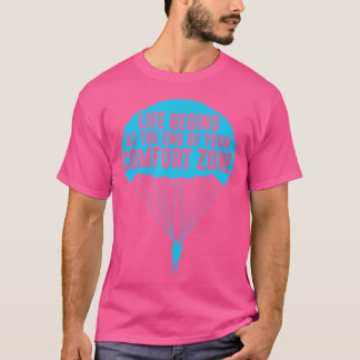 Das Leben beginnt am Ende Ihrer Komfort-Zone lusti T-Shirt