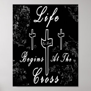 Das Leben beginnt am Kreuz Poster