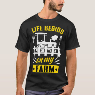 Das Leben beginnt auf meinem Bauer-Zitat T-Shirt