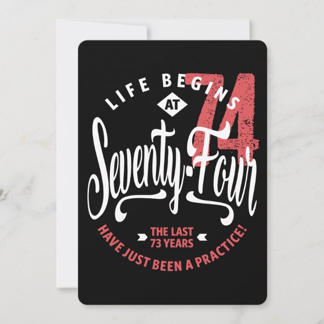 Das Leben beginnt mit 74 | 74. Geburtstag Karte (Vorderseite)