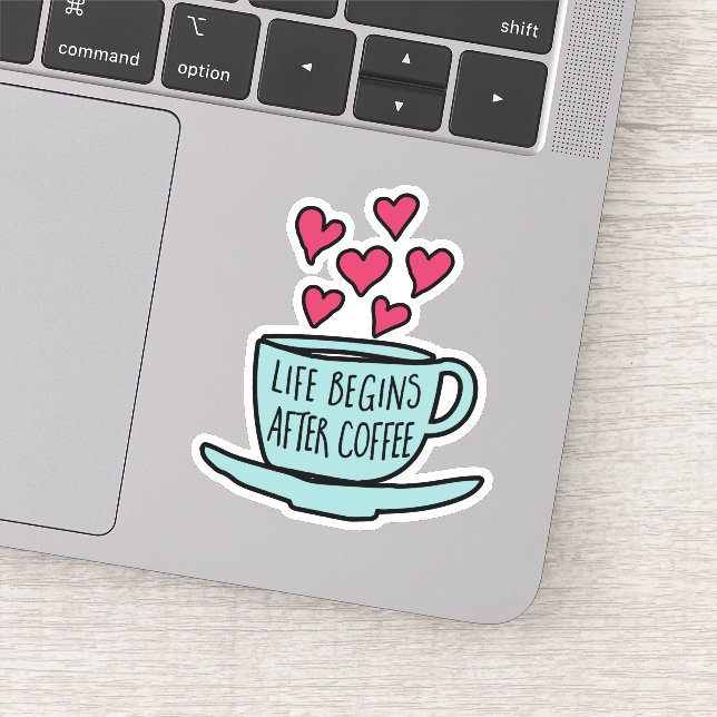 Das Leben beginnt nach dem Kaffee | Funny Coffee L Aufkleber (Detail)