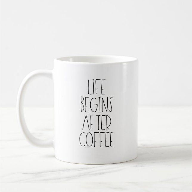 Das Leben beginnt nach dem Kaffee Kaffeetasse (Links)