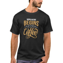 Das Leben beginnt nach dem Kaffee | Lustige Kaffee