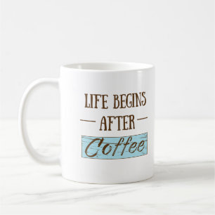 Das Leben beginnt nach dem Kaffee lustiges Coffein Kaffeetasse