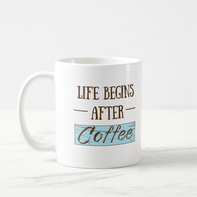 Das Leben beginnt nach dem Kaffee lustiges Coffein Kaffeetasse (Links)