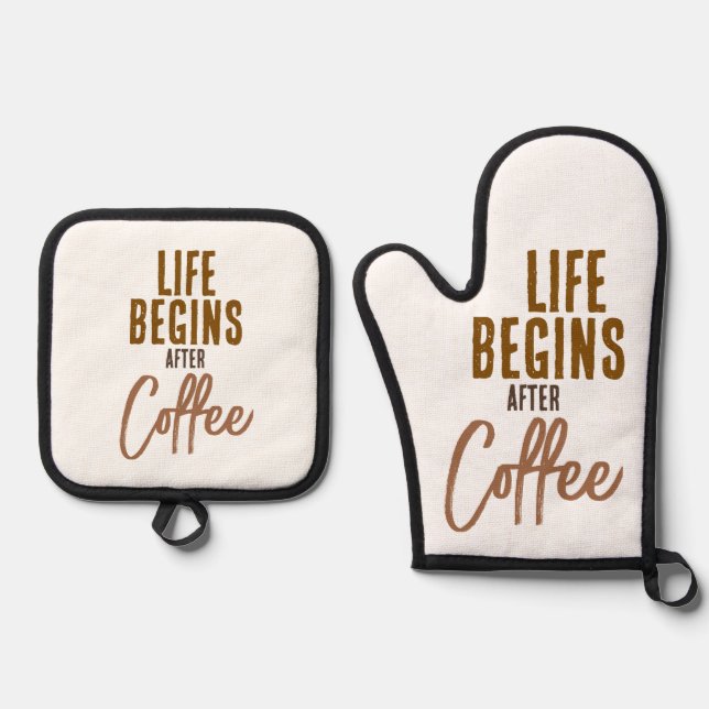 Das Leben beginnt nach dem Kaffee Ofenhandschuh & Topflappen-Set (Vorderseite)