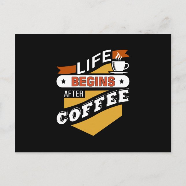 Das Leben beginnt nach dem Kaffee Postkarte (Vorderseite)