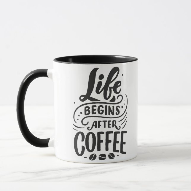 Das Leben beginnt nach dem Kaffee Tasse (Links)