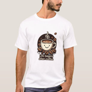„Das Leben beginnt nach dem Kaffee“ Vintage-T-Shir T-Shirt