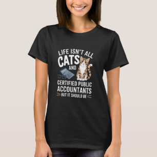 Das Leben besteht nicht nur aus Katzen CPA Katzenb T-Shirt