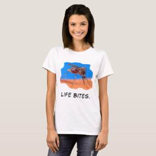 Das Leben bittet einen lustigen Zitat Moskito Frau T-Shirt