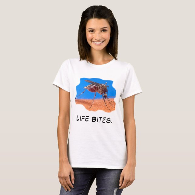 Das Leben bittet einen lustigen Zitat Moskito Frau T-Shirt (Vorne ganz)