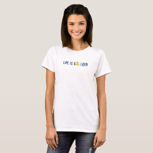 Das Leben der Frauen im Weißen T - Shirt ist Gold