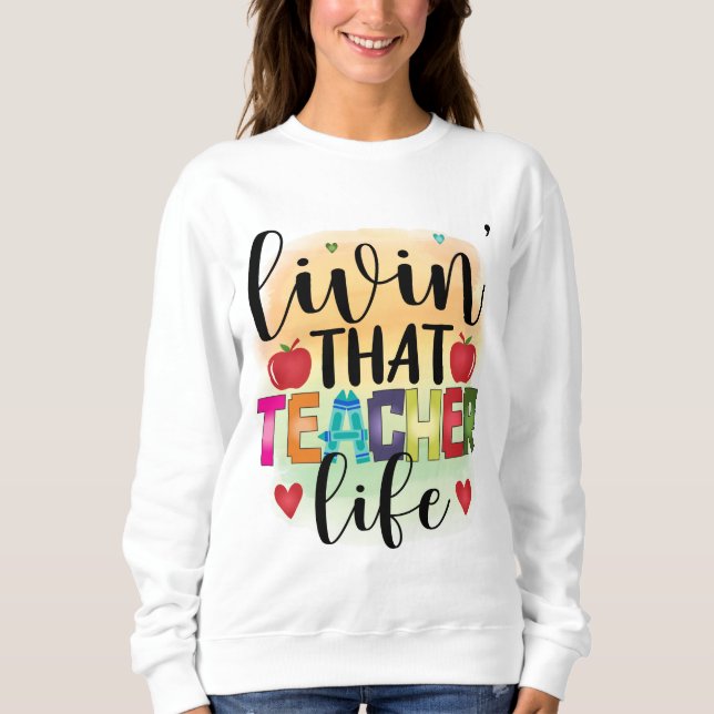 Das Leben dieses Lehrers - Geschenk für Lehrer Sweatshirt (Vorderseite)