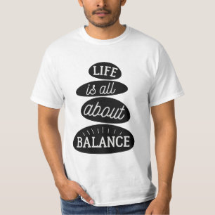 Das Leben dreht sich um Balance Motivierend Angeb T-Shirt