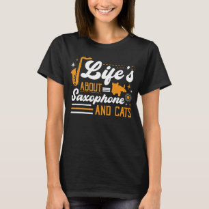 Das Leben dreht sich um Saxophon und Katzen Konzer T-Shirt