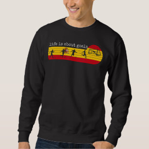 Das Leben dreht sich um Ziele Spanien Fußball Span Sweatshirt