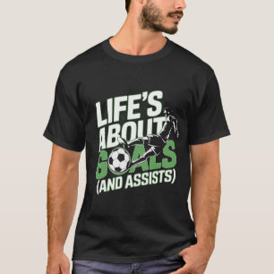 Das Leben dreht sich um Ziele und hilft bei einem  T-Shirt