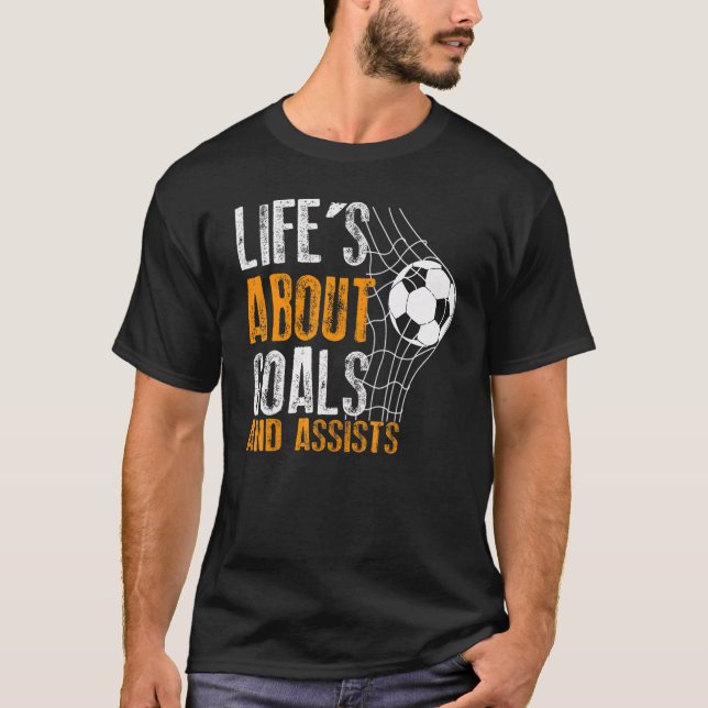 Das Leben dreht sich um Ziele und unterstützt Futb T-Shirt (Vorderseite)