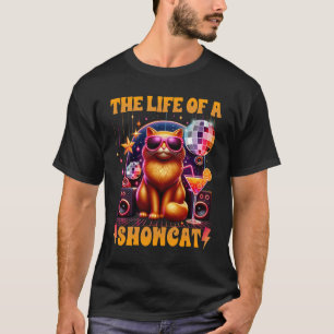 Das Leben einer Showcat Party Girl Cat Sonnenbrill T-Shirt