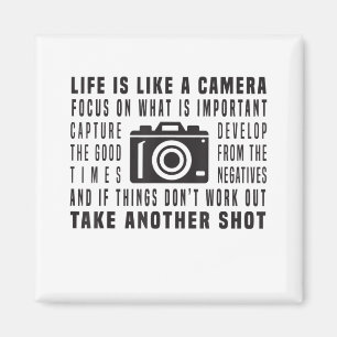Das Leben eines Fotografen ist wie eine Fotografie Magnet