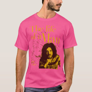 Das Leben eines Mannes T-Shirt