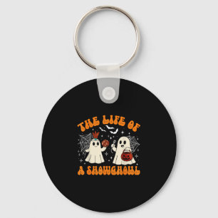 Das Leben eines Showghouls süßer Geist Halloween R Schlüsselanhänger