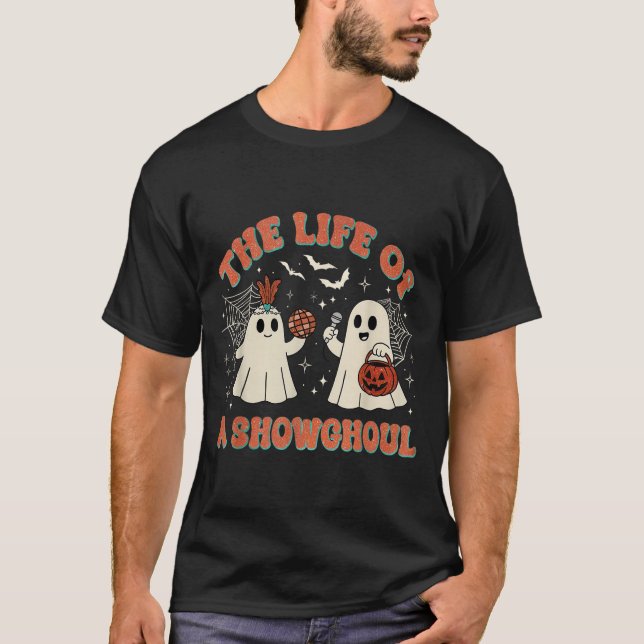 Das Leben eines Showhoul Retro Halloween Show Ghos T-Shirt (Vorderseite)