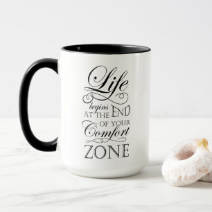 Das Leben fängt am Ende Ihres Kuscheleckezitats a Tasse