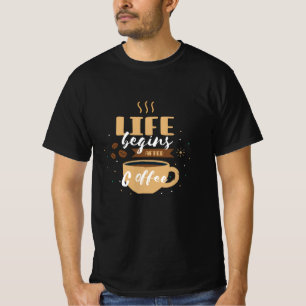 Das Leben fängt nach dem Kaffee-Zitat an T-Shirt