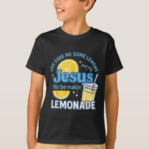 Das Leben gab mir einige Zitronen, aber Jesus mach T-Shirt
