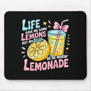 Das Leben gab mir einige Zitronen, aber mein Jesus Mousepad