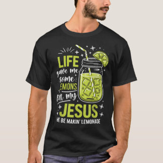 Das Leben gab mir Zitronen, aber mein Jesus macht T-Shirt