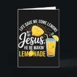 Das Leben gab mir Zitronen Jesus Zitronenlimonade Karte<br><div class="desc">Das Leben gab mir Zitronen Jesus Zitronenlimonade Lustiger Christ Positiv</div>