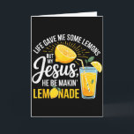 Das Leben gab mir Zitronen Jesus Zitronenlimonade  Karte<br><div class="desc">Das Leben gab mir Zitronen Jesus Zitronenlimonade Lustiger Christ Positiv</div>