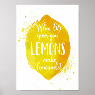 Das Leben gibt dir Lemon machen Lemonade Inspirati Poster