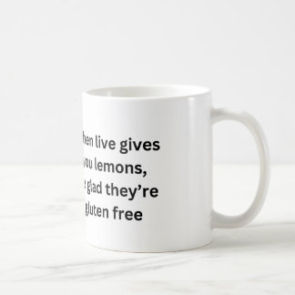Das Leben gibt Ihnen Zitronen - glutenfreie Tasse