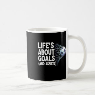 Das Leben handelt von Zielen Und Ists Lustig Fußba Kaffeetasse