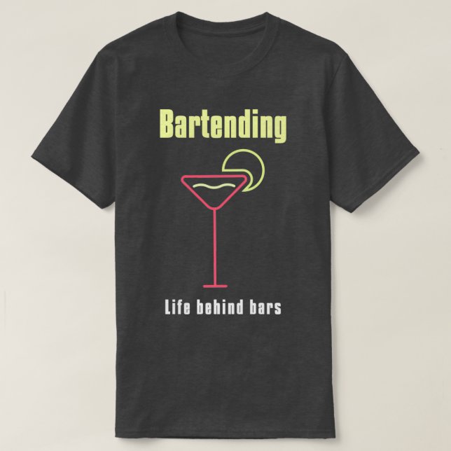 Das Leben hinter den Bars verbergen Funny Barkeepe T-Shirt (Design vorne)