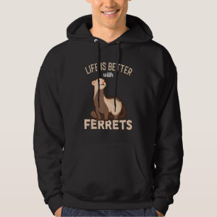 Das Leben im Frettchen ist besser Hoodie