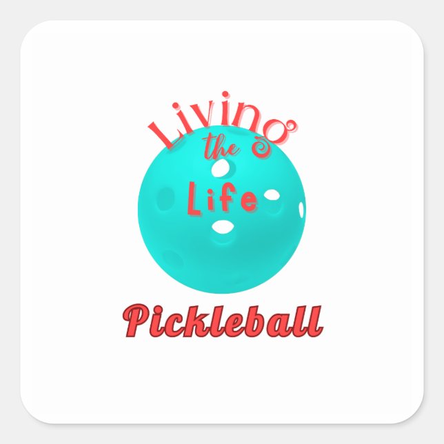 Das Leben im Pickleball Quadratischer Aufkleber (Vorderseite)