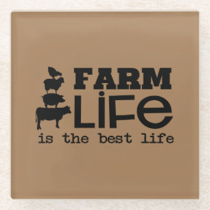 Das Leben in der Landwirtschaft ist das beste Lebe Glasuntersetzer