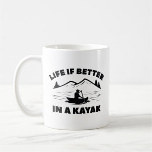 Das Leben in Kajak ist besser Kaffeetasse