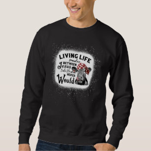 Das Leben irgendwo zwischen Jesus übernimmt das St Sweatshirt