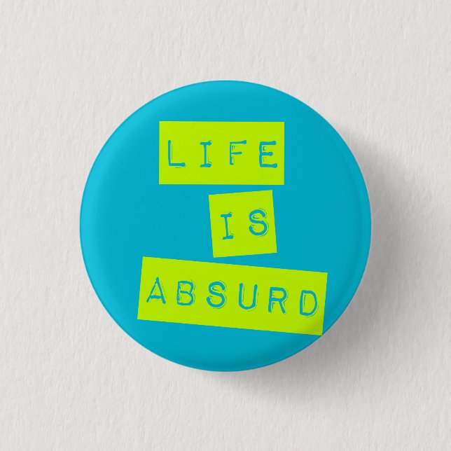 Das Leben ist absurd blau grüne Limone Button (Vorderseite)