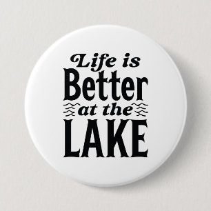 Das Leben Ist Am See Besser Button